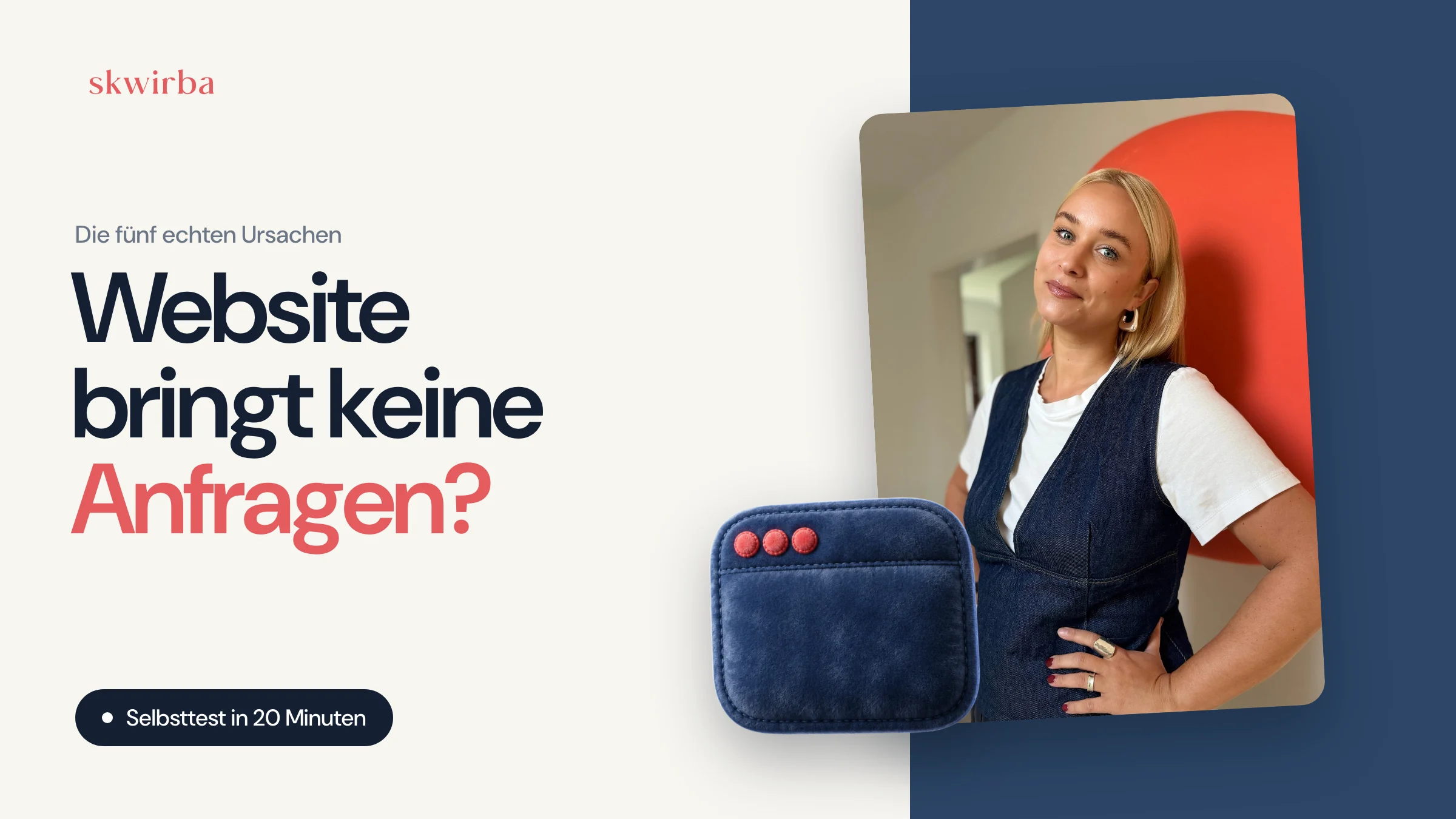Luisa Skwirba neben einem Plüsch-Browserfenster, Überschrift: Website bringt keine Anfragen?